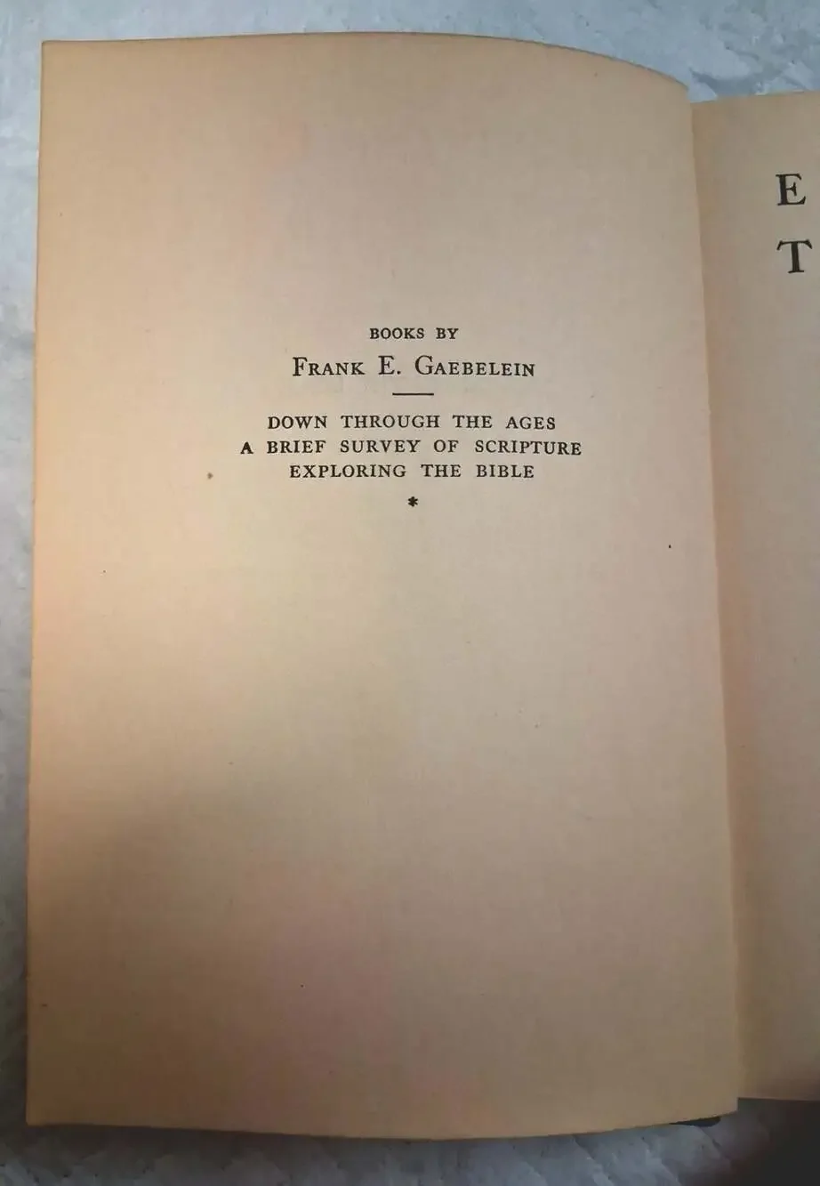 Exploring the Bible: A Study of Background and Principles by Frank E. Gaebelein